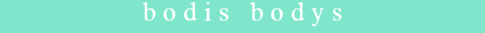 bodis bodys