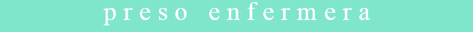 preso enfermera