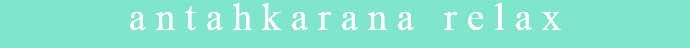 antahkarana relax