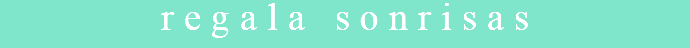 regala sonrisas