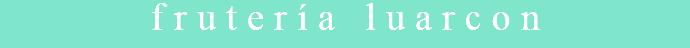 frutería luarcon