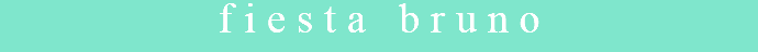 fiesta bruno