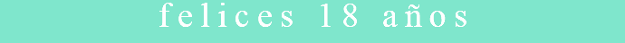 felices 18 años